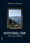Institutionell teori - idéer, moden, förändring