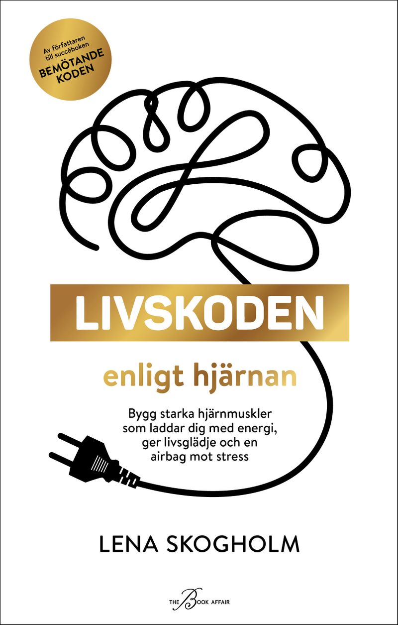 Livskoden enligt hjärnan