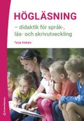 Högläsning - didaktik för språk-, läs- och skrivutveckling