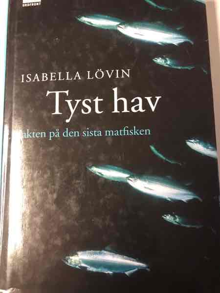 Tyst hav - jakten på den sista matfisken 