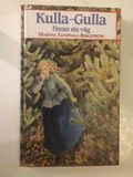 Kulla-Gulla finner sin väg