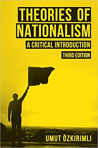 Theories of Nationalism: A critical Introduction