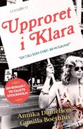 Upproret i Klara : ett drama i sju avsnitt