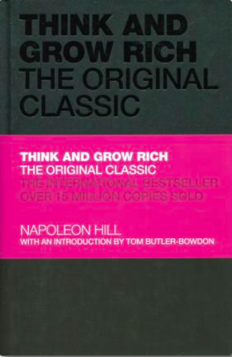 Think and Grow Rich: The Original Classic