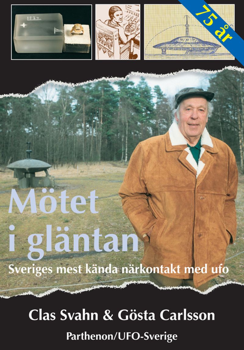 Mötet i gläntan - Sveriges mest kända närkontakt med UFO