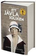 Ett jävla solsken : en biografi om Ester Blenda Nordström