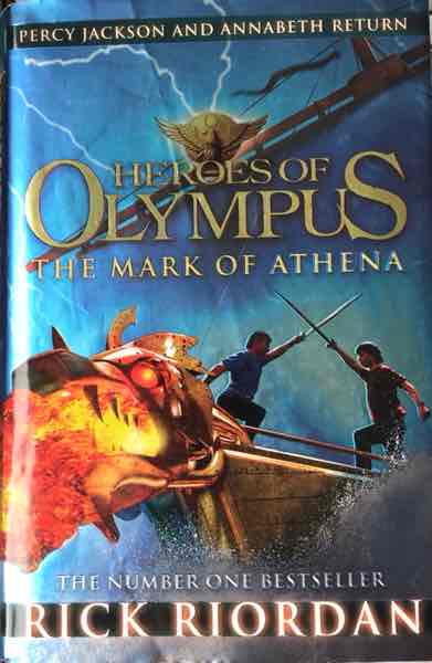 Heroes of Olympus: the mark of Athena