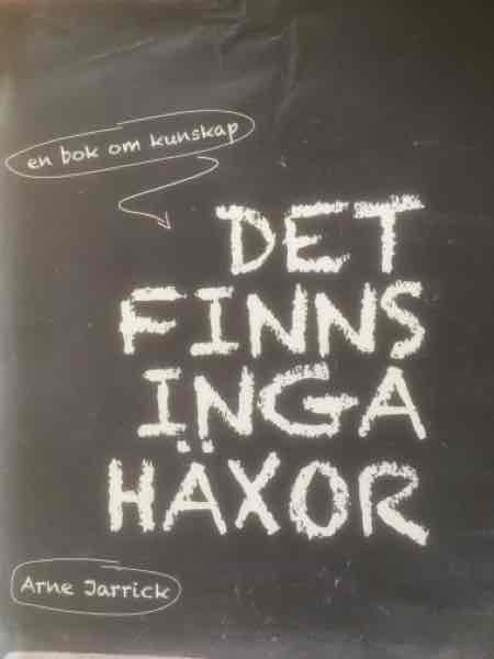 Det finns inga häxor
