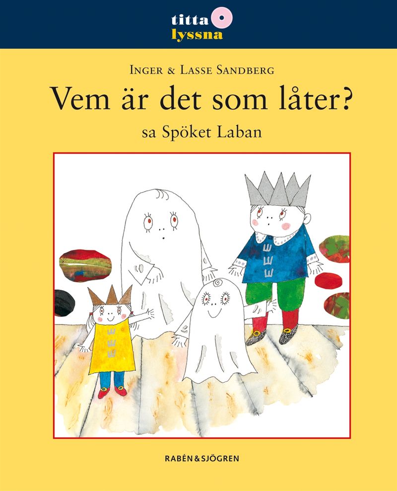 Vem är det som låter? sa Spöket Laban - Titta Lyssna