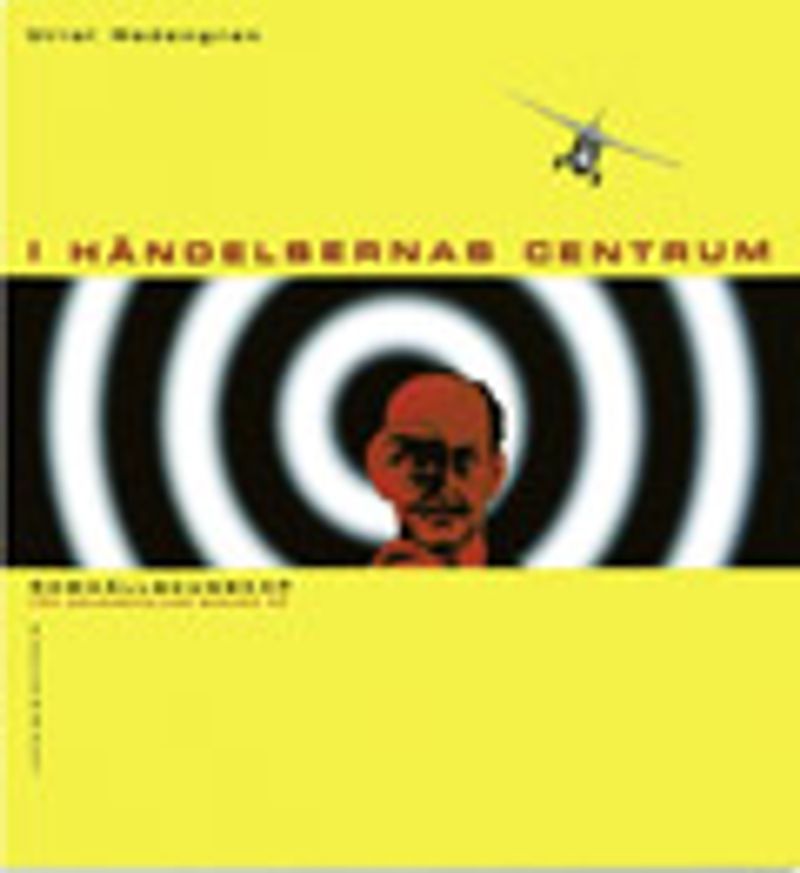 I händelsernas centrum