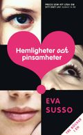 Hemligheter och pinsamheter - Tre tjejer Tre kärlekshistorier En bok