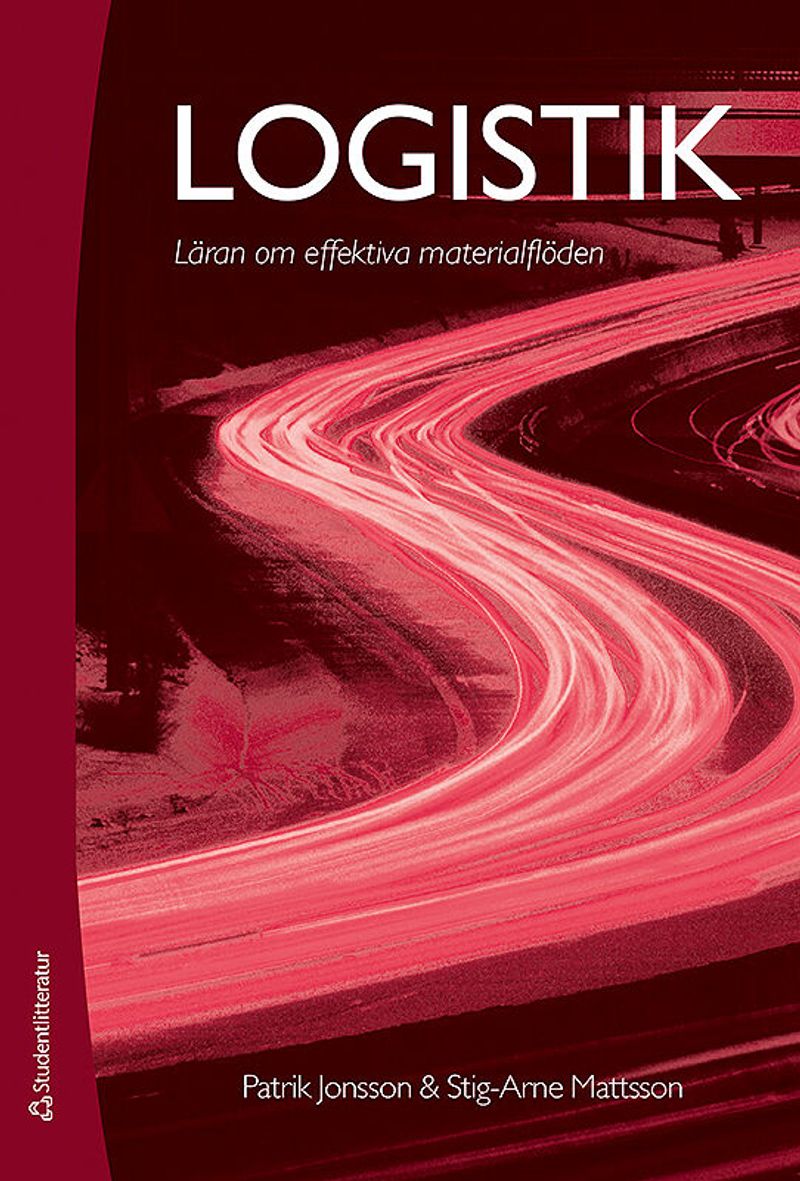 Logistik : läran om effektiva materialflöden
