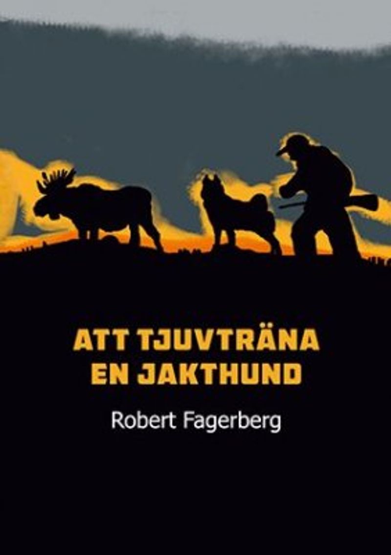 Att tjuvträna en jakthund