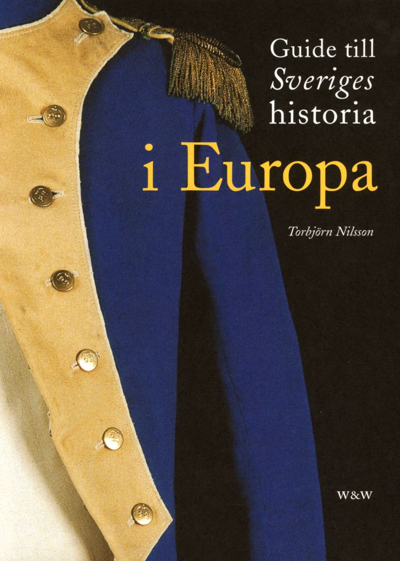 Guide till Sveriges historia i Europa