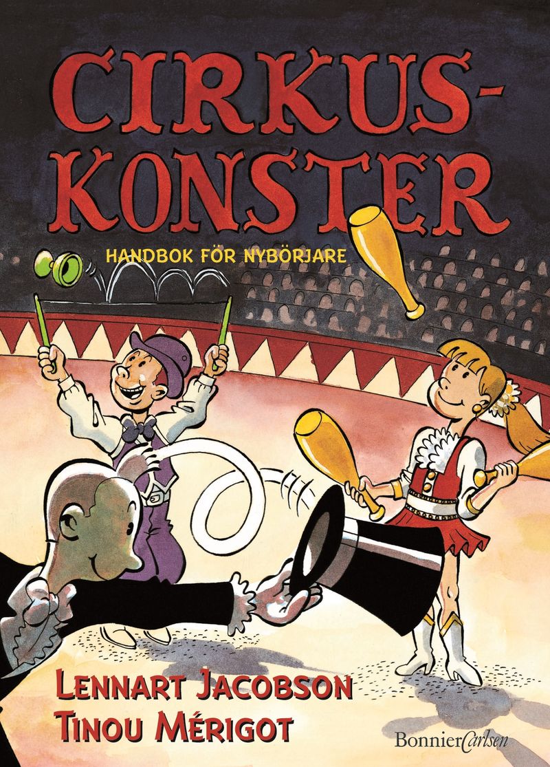 Cirkuskonster - Handbok för nybörjare