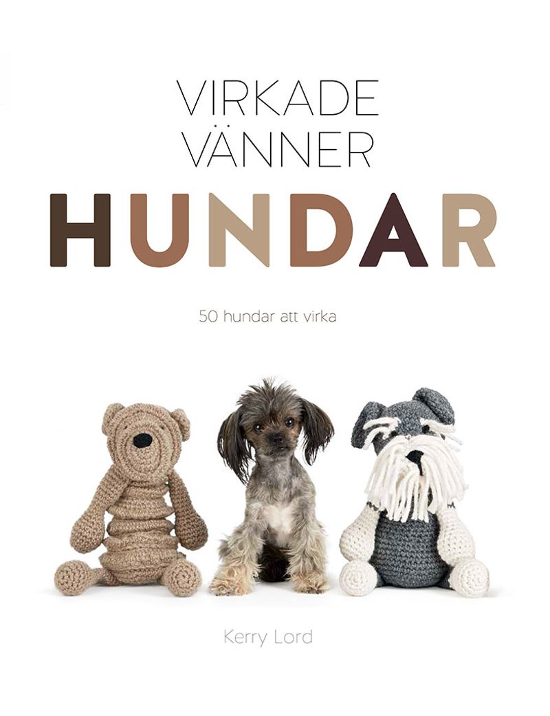 Virkade vänner: hundar, 50 hundar att virka