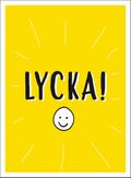 Lycka!