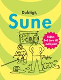 Duktigt, Sune!