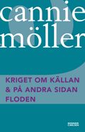 Kriget om källan ; På andra sidan floden