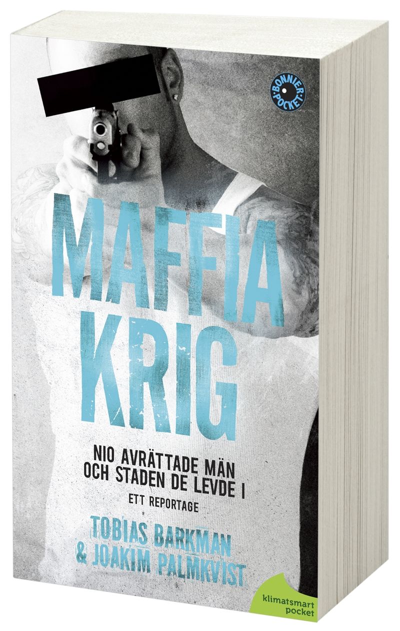 Maffiakrig : nio avrättade män och staden de levde i