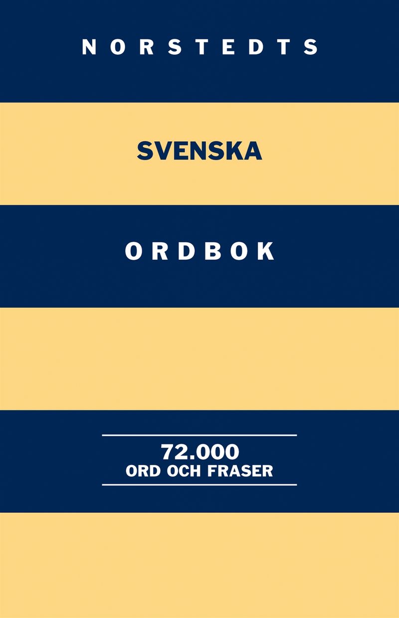 Norstedts svenska ordbok - 72 000 ord och fraser