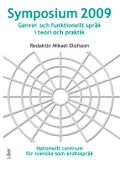 Symposium 2009: genrer och funktionellt språk i teori och praktik