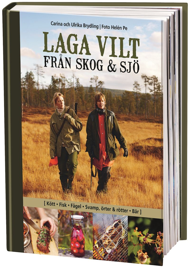 Laga vilt : från skog och sjö