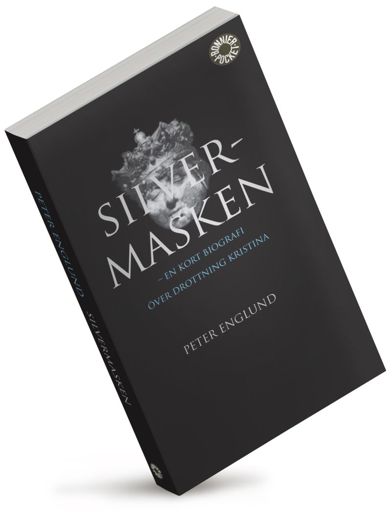 Silvermasken : en kort biografi över drottning Kristina