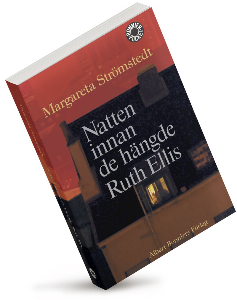 Natten innan de hängde Ruth Ellis och andra berättelser ur mitt liv