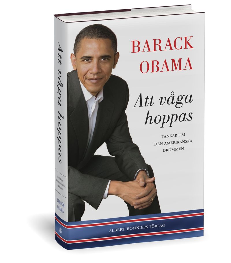 Att våga hoppas : Tankar om den amerikanska drömmen