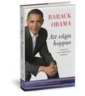 Att våga hoppas : Tankar om den amerikanska drömmen