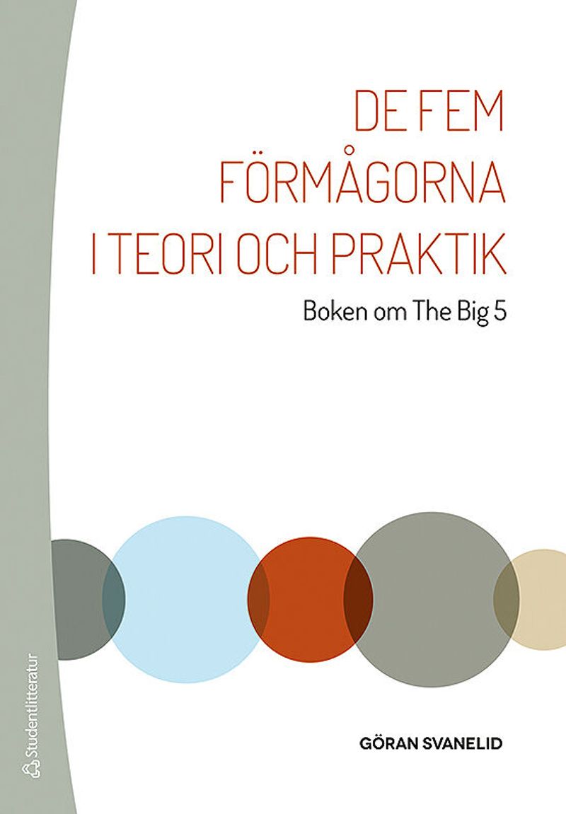 De fem förmågorna i teori och praktik - Boken om The Big 5