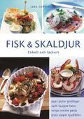 Fisk &amp; skaldjur : Enkelt och läckert