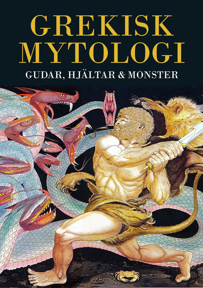 Grekisk mytologi : gudar, hjältar &amp; monster