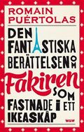 Den fantastiska berättelsen om fakiren som fastnade i ett IKEA-skåp