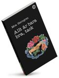 Allt är bara bra, tack