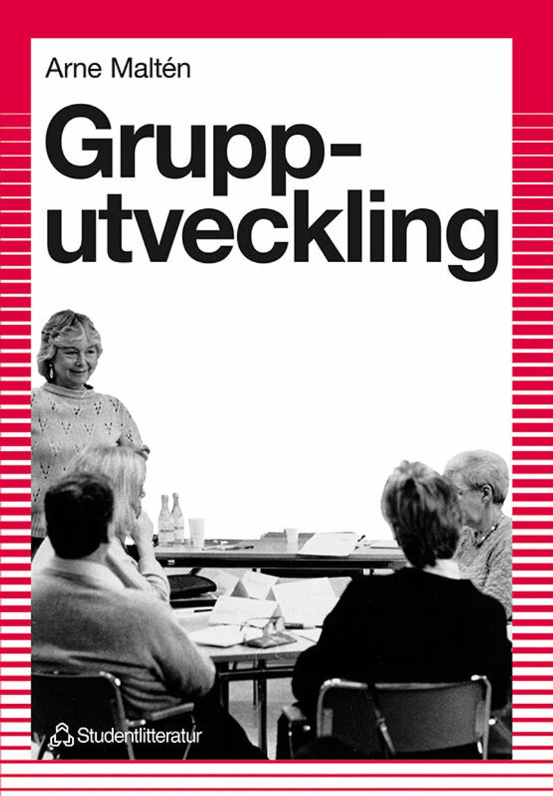 Grupputveckling - inom skola och andra arbetsplatser