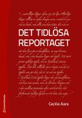Det tidlösa reportaget