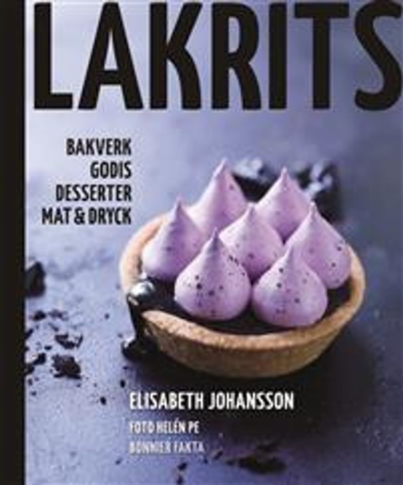 Lakrits : godis, bakverk, desserter, mat &amp; dryck