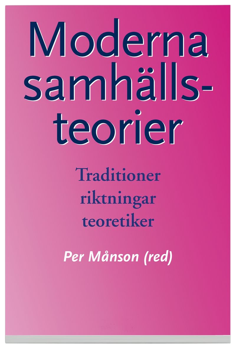 Månson Per/Moderna Samhällsteorier Hft