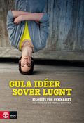 Gula idéer sover lugnt Filosofi för gy 1+2, andra upplagan