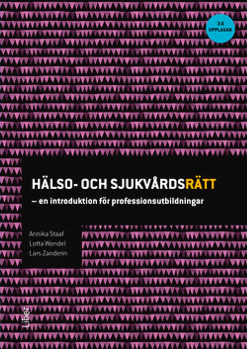 Hälso- och sjukvårdsrätt : en introduktion för professionsutbildningar