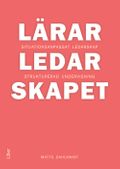 Lärarledarskapet : situationsanpassat ledarskap och strukturerad undervisning