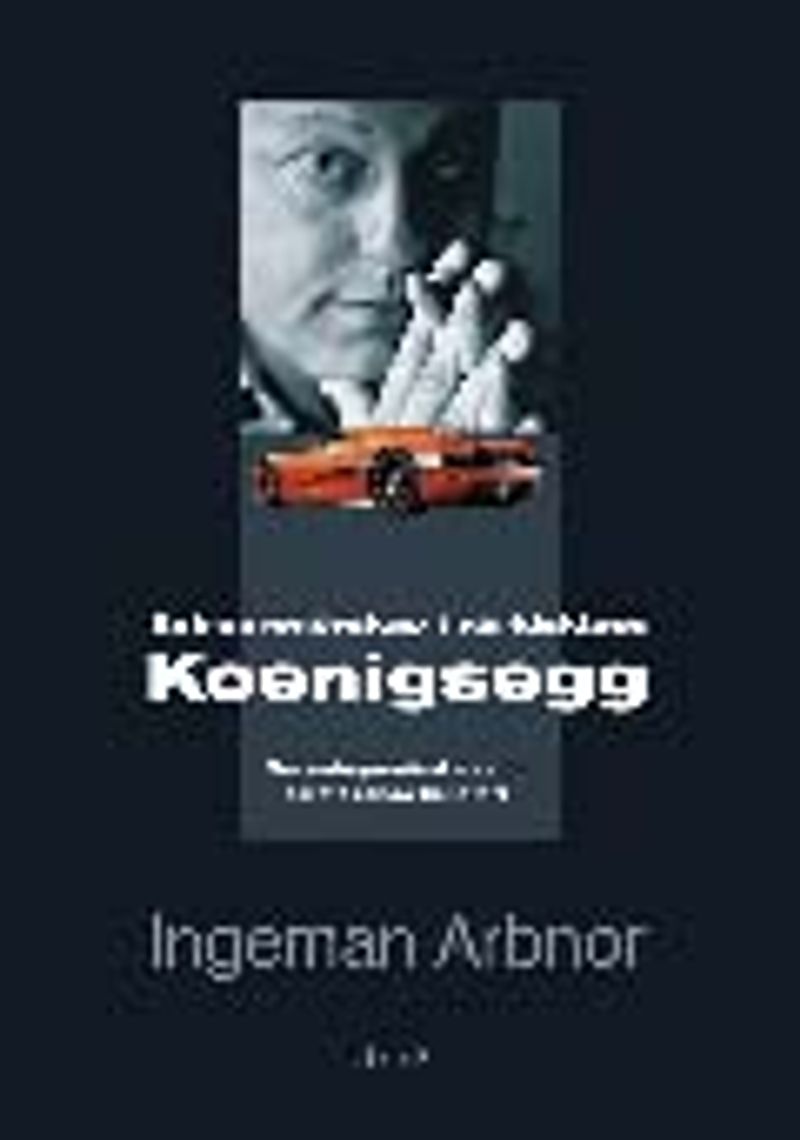 Entreprenörskap i världsklass - Koenigsegg