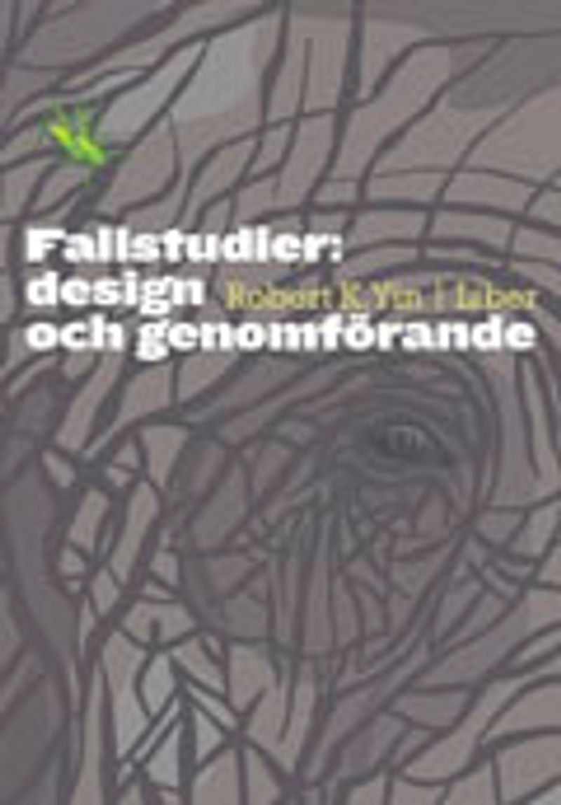 Fallstudier: design och genomförande