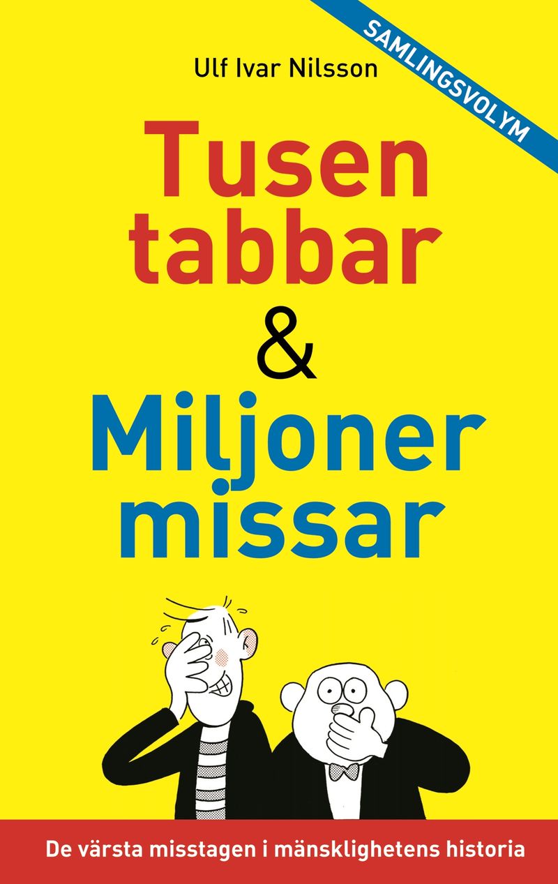 Tusen tabbar &amp; Miljoner missar