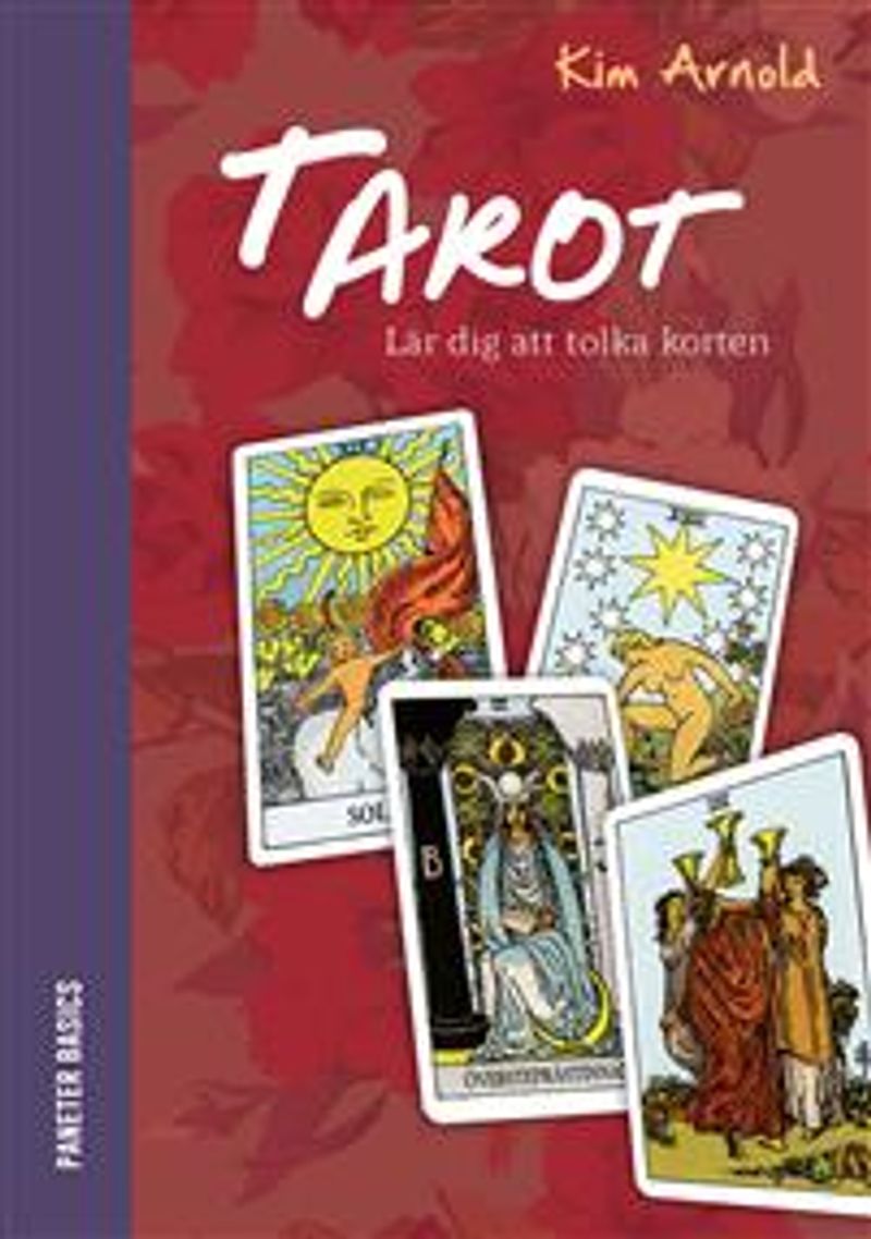 Tarot : lär dig att tolka korten