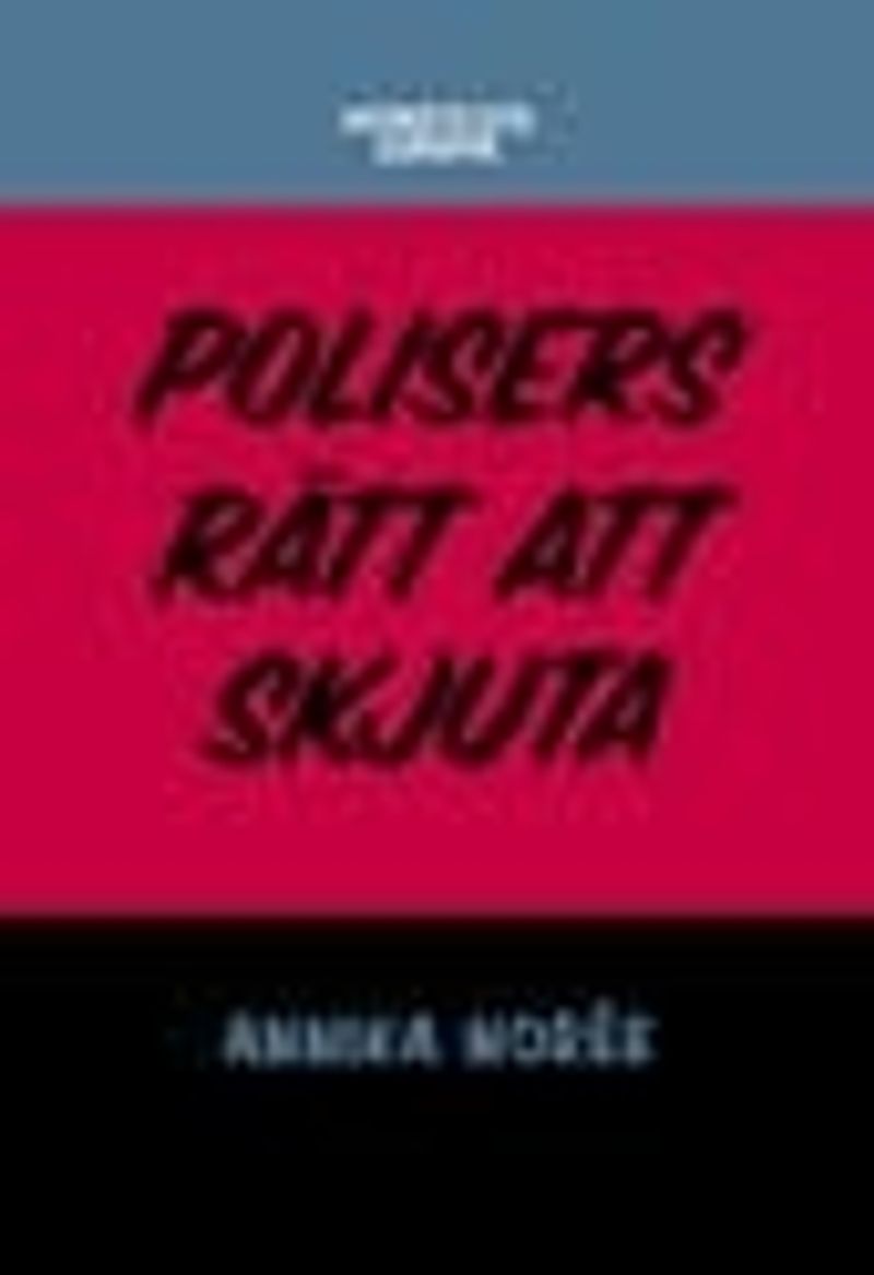 Polisers rätt att skjuta