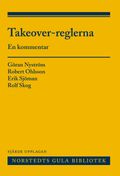 Takeover-reglerna : en kommentar till lagen om offentliga uppköpserbjudanden på aktiemarknaden och börsernas takeover-regler