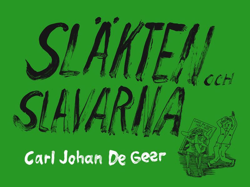 Släkten och slavarna